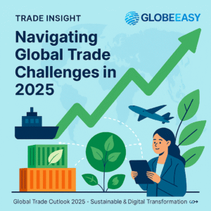 Global Trade Outlook 2025
