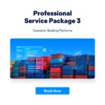 Container Booking Platforms - Professional Service Package 3