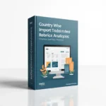 Country Wise Import Trend Analytics Service Package 3