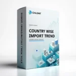 Country Wise Import Trend Analytics Service Package 5