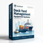 Dock Yard Management Equipment Systems Service Package 2