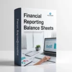 Financial Reporting Balance Sheets Service Package 5