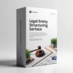 Legal Entity Structuring Service Package 1