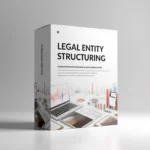 Legal Entity Structuring Service Package 3