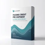 Packing Credit Pre Shipment Finance Service Package 1