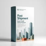 Post Shipment Export Credit Service Package 1