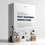 Pre Shipment Post Shipment Inspections Service Package 3
