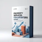 Property Services For Exporters Service Package 5