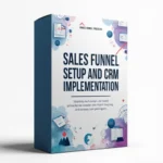 Sales Funnel Setup And Crm Implementation Service Package 5